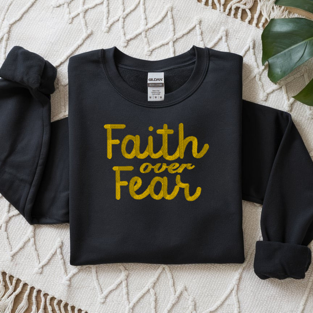 Faith over Fear Embroidery Design