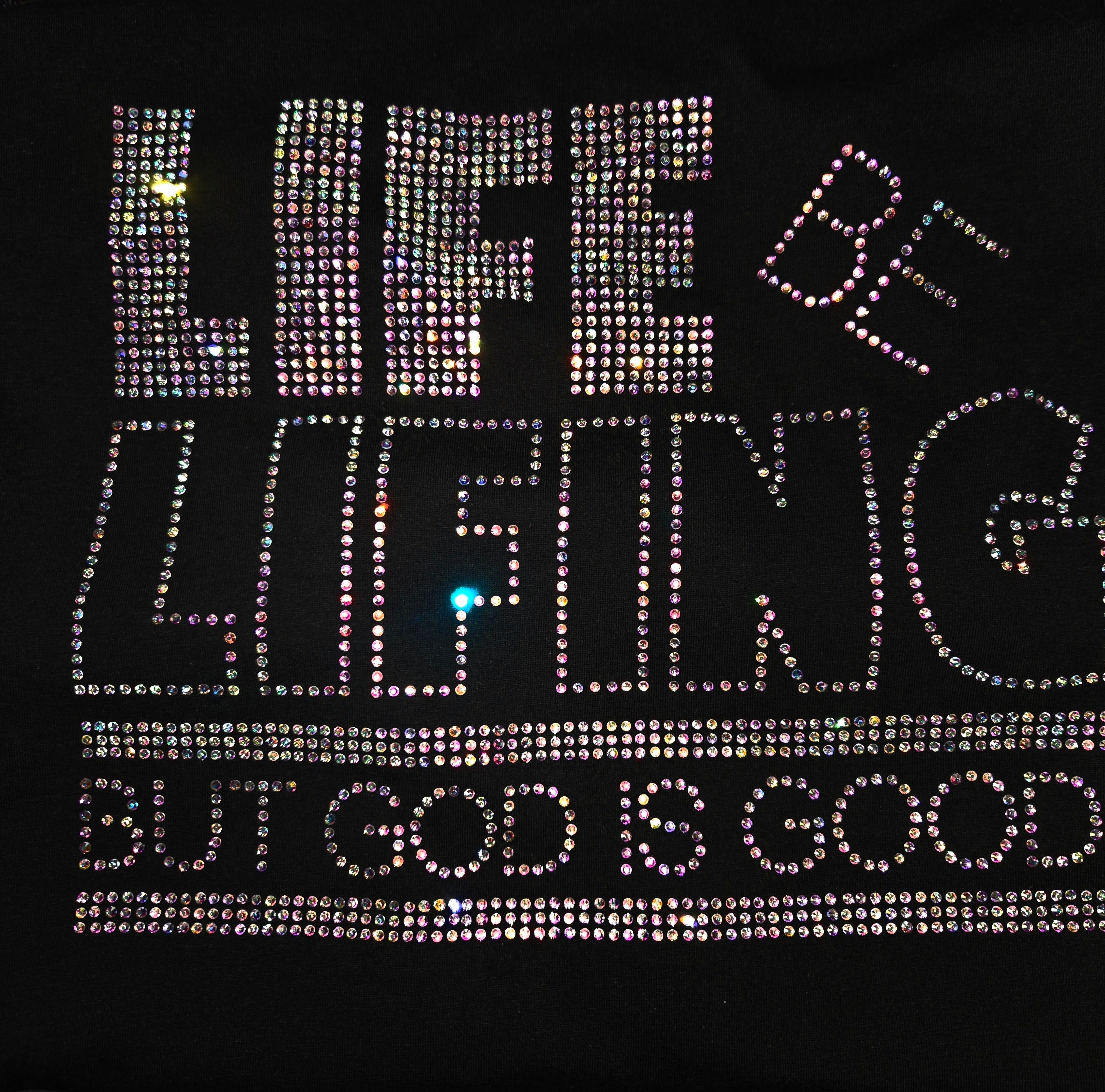 Life be Lifing Rhinestone TShirt